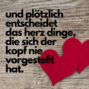 Sprüche, Gedichte und Zitate rund um's Leben und die Liebe.