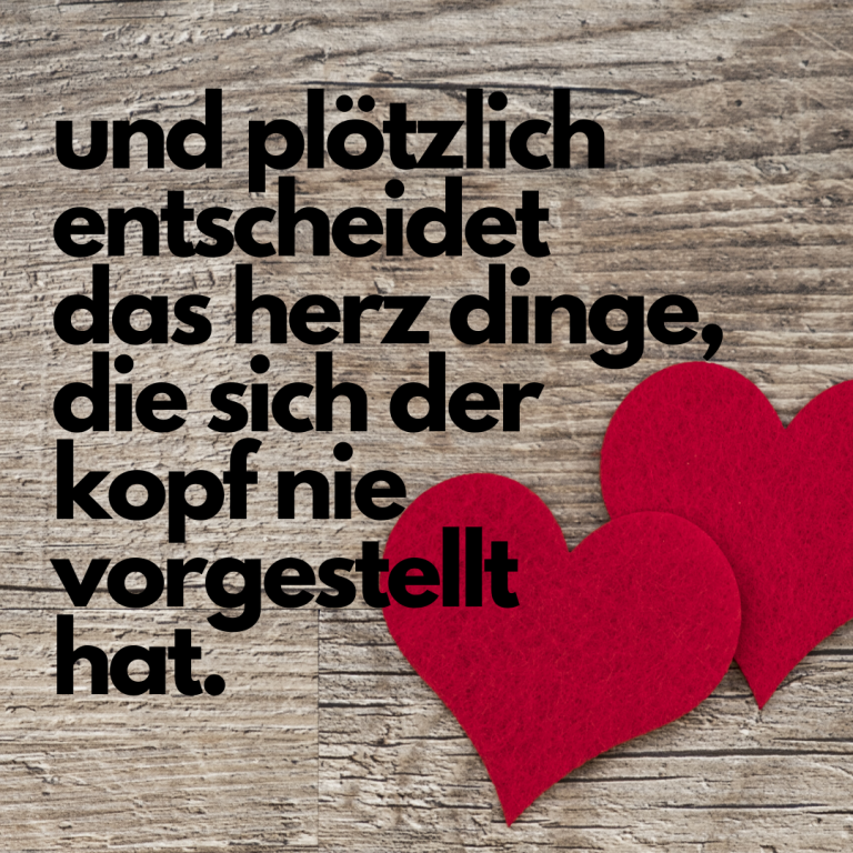 Sprüche, Gedichte und Zitate rund um's Leben und die Liebe.